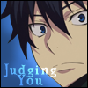 An icon of Rin with a doubting look and the text Judging You